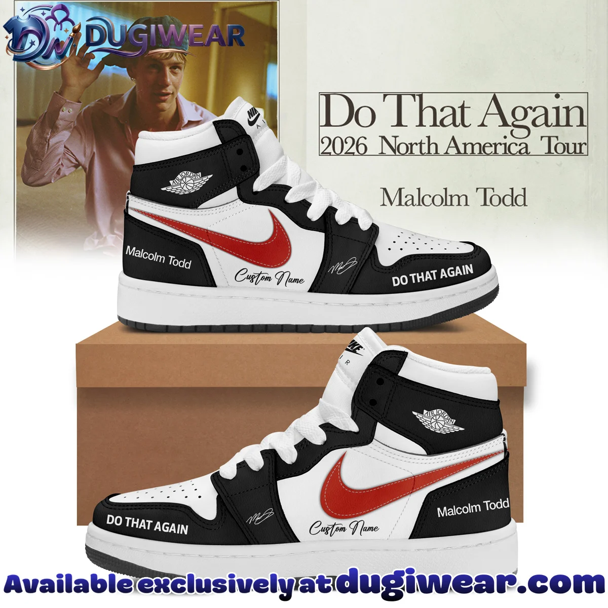 Malcolm Todd Do That Again Tour Signed Custom Air Force 1 & Jordan 1 Shoes [Batch 1]