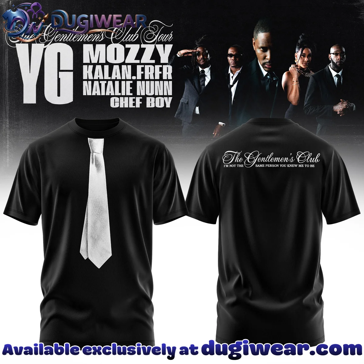 YG The Gentlemen's Club Tour T-Shirt & Hoodie (Release 9)